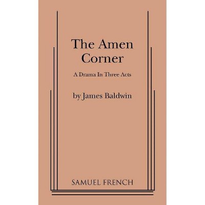 The Amen Corner - by  James Baldwin (Paperback)