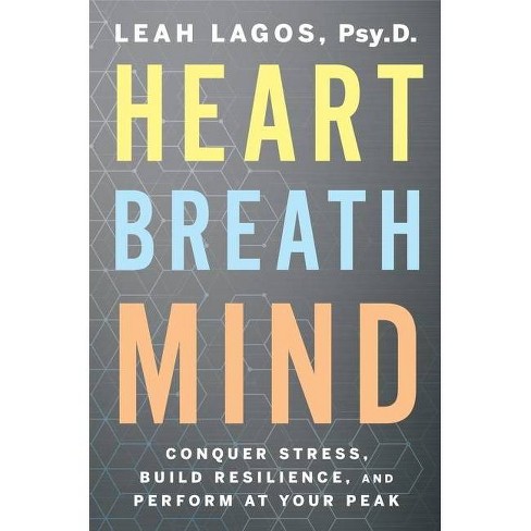 Heart Breath Mind - By Leah Lagos (paperback) : Target