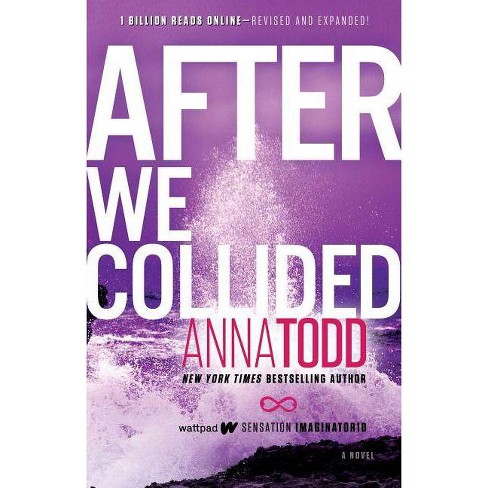 After We Collided (Paperback) By Anna Todd : Target