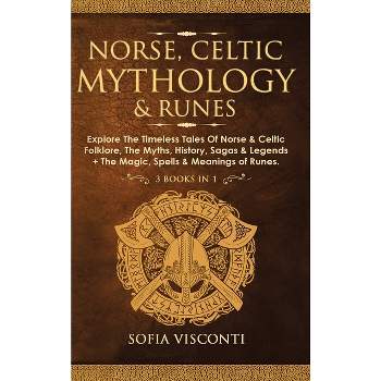 Norse, Celtic Mythology & Runes - by Sofia Visconti