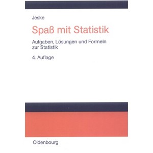 Spaß Mit Statistik - 4th Edition by  Roland Jeske (Paperback) - 1 of 1
