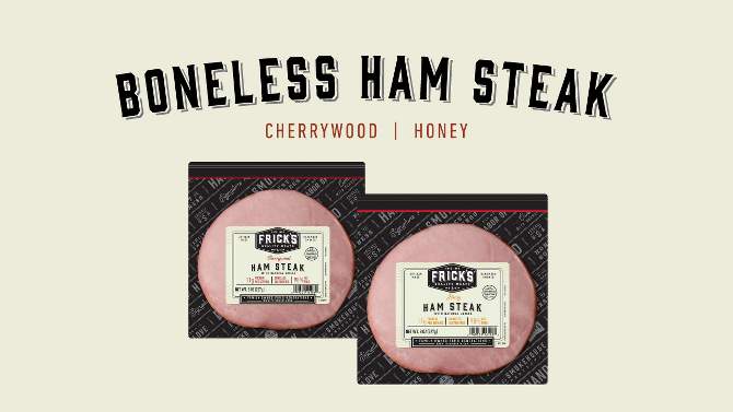 Frick&#39;s Quality Meats Honey Ham Steak - 8oz, 2 of 5, play video