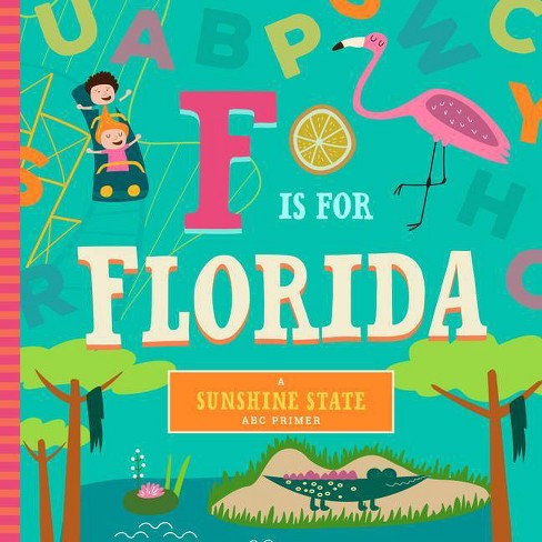 F Is For Florida By Christin Farley Stephanie Miles Board Book Target