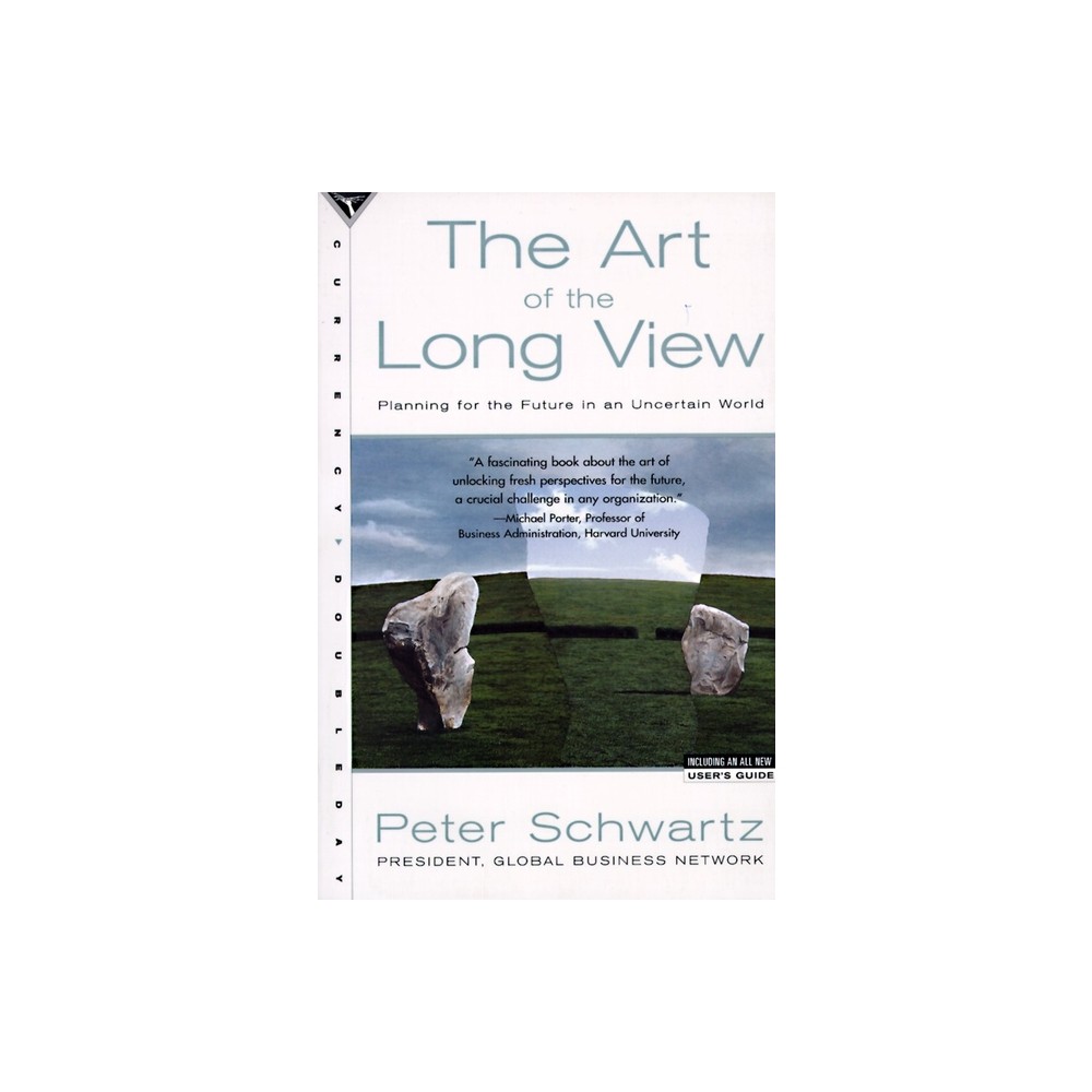 The Art of the Long View - by Peter Schwartz (Paperback)