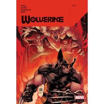 Wolverine by Benjamin Percy Vol. 1 - (Wolverine (Marvel) (Quality Paper)) (Hardcover)