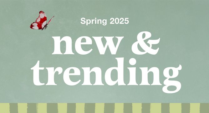 Spring 2025
new & trending