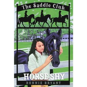 Horse Shy - (Saddle Club) by  Bonnie Bryant (Paperback) - 1 of 1