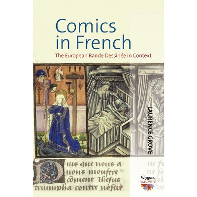 Comics in French - (Polygons: Cultural Diversities and Intersections) by  Laurence Grove (Paperback)