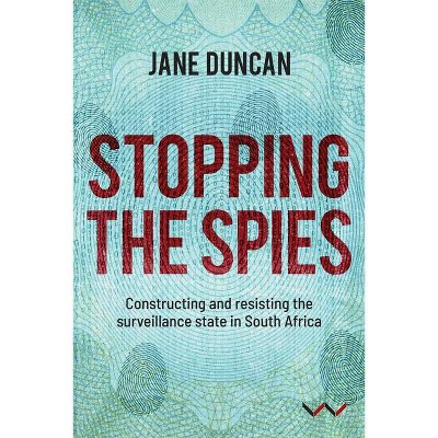 Stopping the Spies - by  Jane Duncan (Paperback)