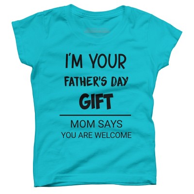 Girl's Design By Humans I'm Your Father's Day Gift Black Text By sukhendu12 T-Shirt
