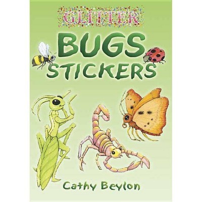 Glitter Bugs Stickers - by  Cathy Beylon (Paperback)