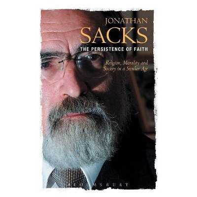 The Persistence of Faith - (Reith Lectures (Paper)) by  Jonathan Sacks (Paperback)