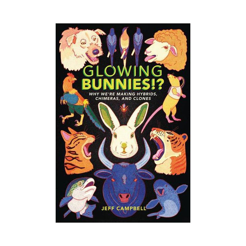 Glowing Bunnies!? - by  Jeff Campbell (Paperback), 1 of 2