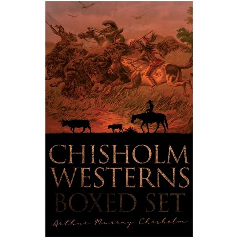 Chisholm Westerns - Boxed Set - by  Arthur Murray Chisholm (Paperback) - image 1 of 1