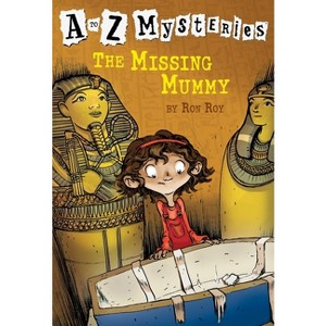 The Missing Mummy - (A to Z Mysteries) by  Ron Roy (Paperback) - 1 of 1