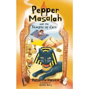Pepper Masalah and the Temple of Cats - by  Rosanne Hawke (Paperback) - 1 of 1