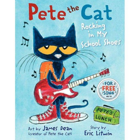 Rocking In My School Shoes Pete The Cat By James Dean Hardcover Target - red cat green roblox