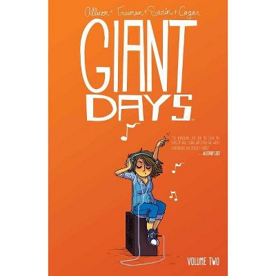 Giant Days Vol. 2, 2 - by  John Allison & Whitney Cogar (Paperback)