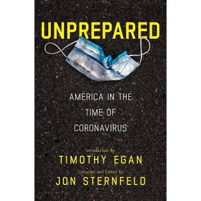 Unprepared - by  Jon Sternfeld (Hardcover)