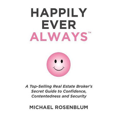 Happily Ever Always - by  Michael Rosenblum (Paperback)