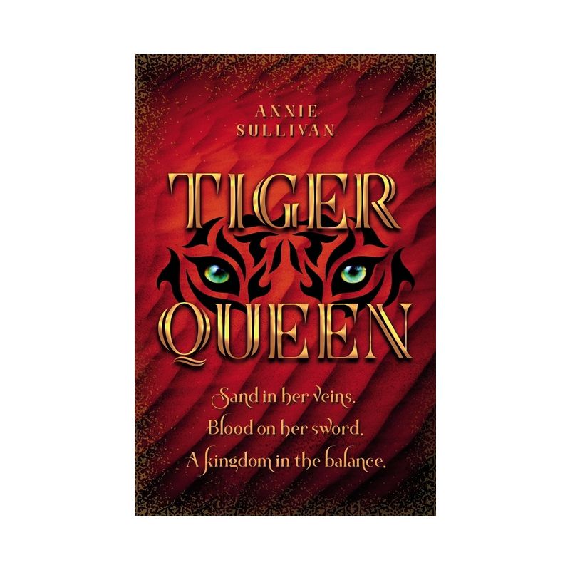 Tiger Queen - by  Annie Sullivan (Hardcover), 1 of 2