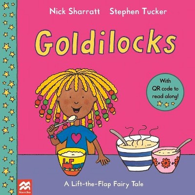 Goldilocks, Volume 7 - (Lift-The-Flap Fairy Tales) by  Stephen Tucker (Hardcover)