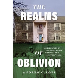 The Realms of Oblivion - by  Andrew C Ross (Paperback) - 1 of 1