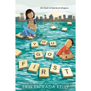 You Go First - by  Erin Entrada Kelly (Hardcover) - 1 of 1