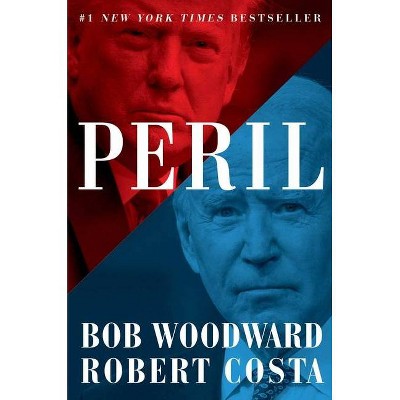 Peril - by Bob Woodward (Hardcover)
