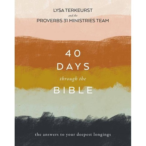 40 Days Through the Bible - by Lysa TerKeurst (Paperback) - image 1 of 1