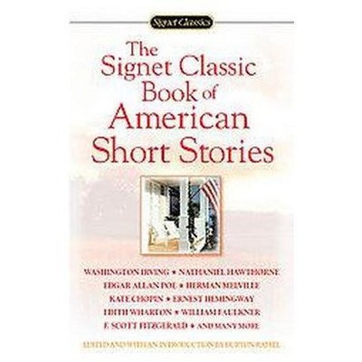  The Signet Clic Book of American Short Stories - Annotated by  Burton Raffel (Paperback) 