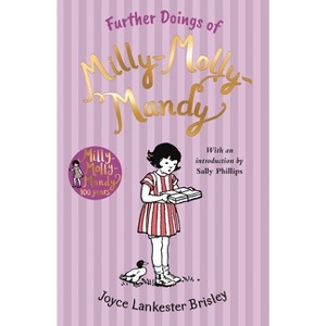 Further Doings of Milly-Molly-Mandy - (Milly Molly Mandy) by  Joyce Lankester Brisley (Paperback) - 1 of 1