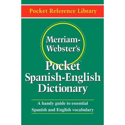 Merriam-Webster's Pocket Spanish-English Dictionary - (Pocket Reference Library) (Paperback)