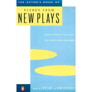 The Actor's Book of Scenes from New Plays - by  Eric Lane & Nina Shengold (Paperback) - 1 of 1