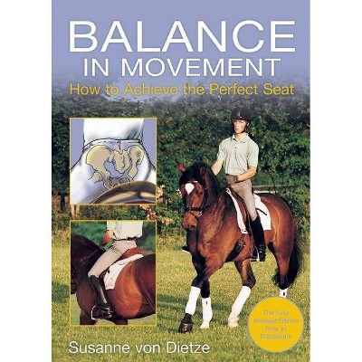 Balance in Movement - by  Susanne Von Dietze (Paperback)