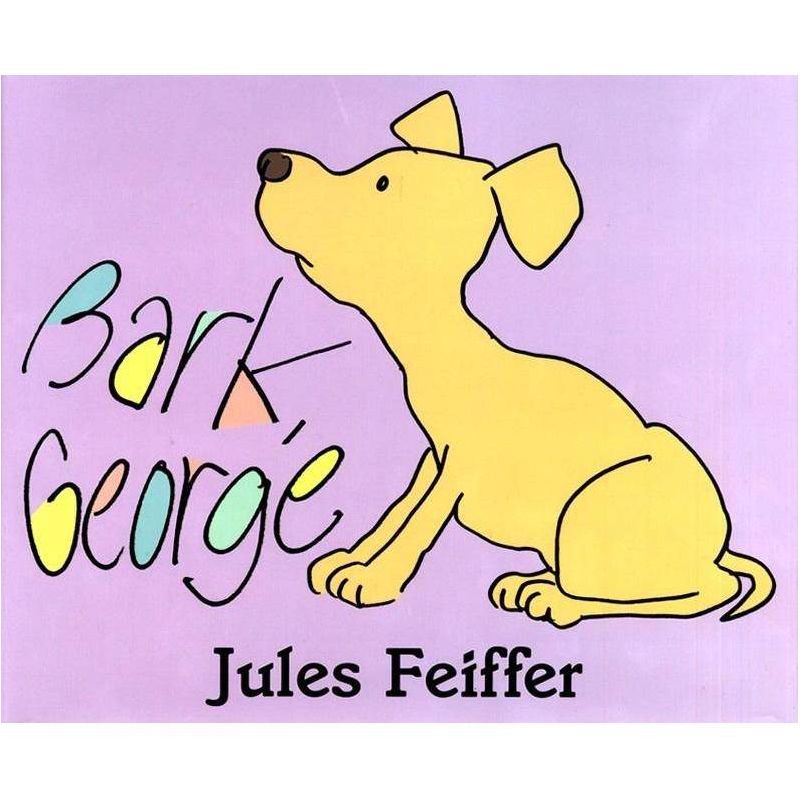 Bark, George - by  Jules Feiffer (Hardcover), 1 of 2