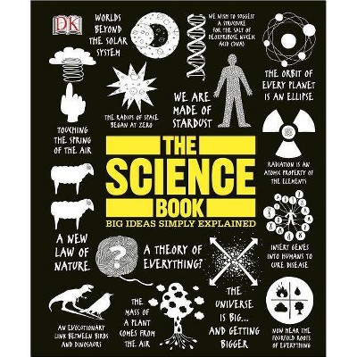 The Science Book - (Big Ideas Simply Explained) by  DK (Hardcover)