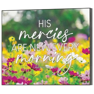 Dicksons His Mercies Are New Every Morning Spring Floral 10 x 8 MDF Wall Art Sign Plaque - 1 of 3