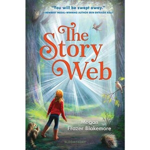 The Story Web - by  Megan Frazer Blakemore (Hardcover) - 1 of 1