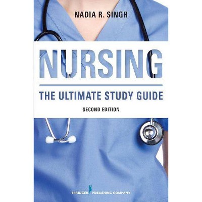 Nursing - 2nd Edition by  Nadia R Singh (Paperback)