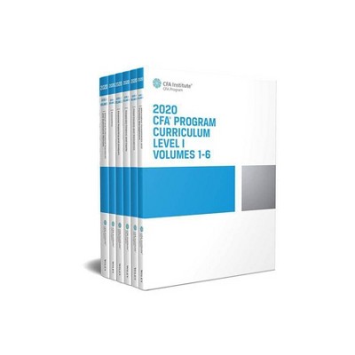  CFA Program Curriculum 2020 Level I, Volumes 1-6 - (Cfa Curriculum 2020) (Paperback) 