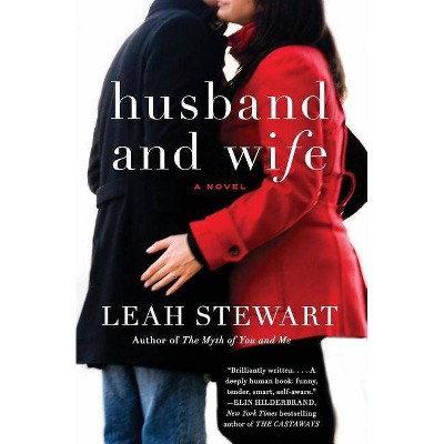 Husband and Wife - by  Leah Stewart (Paperback)