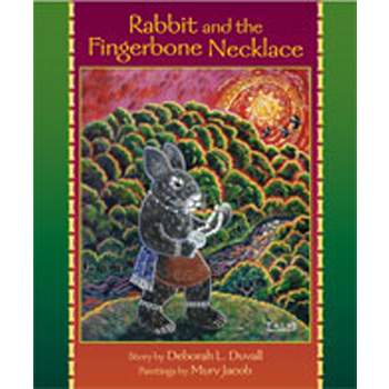 Rabbit and the Fingerbone Necklace - by  Deborah L Duvall (Hardcover)