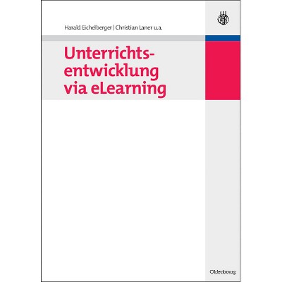 Unterrichtsentwicklung Via Elearning - (Paperback)