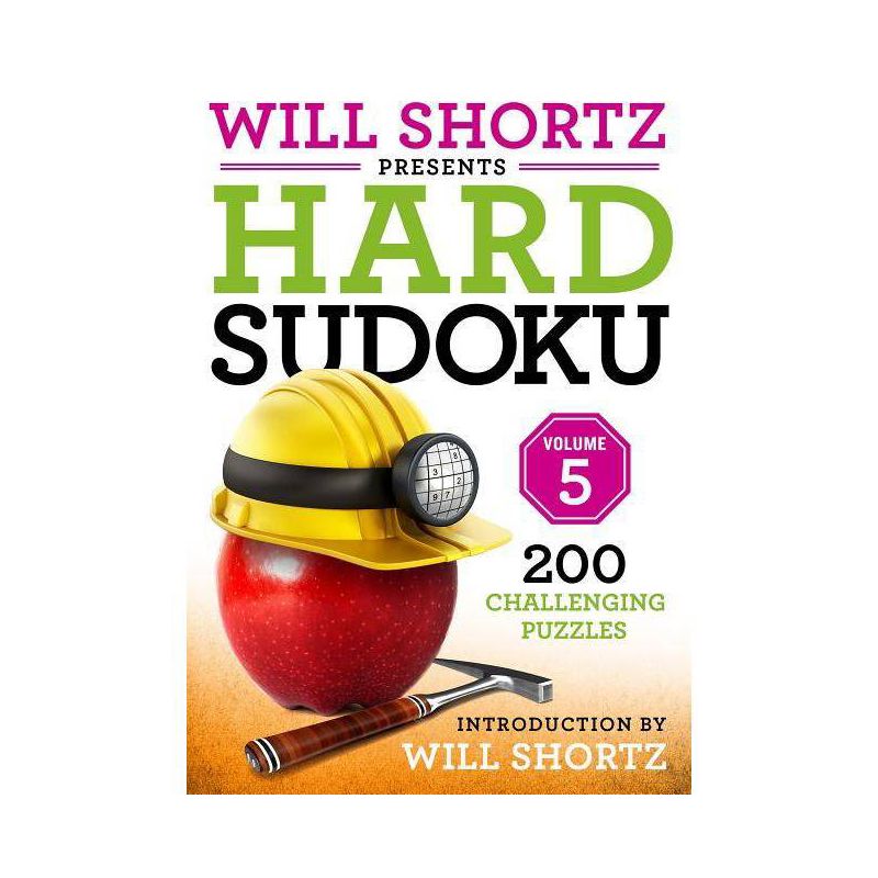 Will Shortz Presents Hard Sudoku Volume 5 - (Paperback), 1 of 2