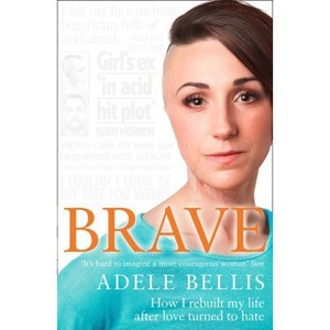 Brave - by  Adele Bellis (Paperback) - 1 of 1