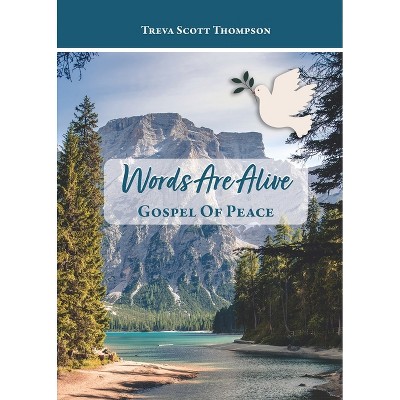 Words Are Alive - by  Treva Scott Thompson (Paperback)