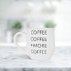 Amici Home Coffee, Coffee, More Coffee Ceramic Mug, Black Letters on White Coffee/Tea Mug, Microwave & Dishwasher Safe,20-Ounce - 3 of 4