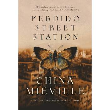 Perdido Street Station - (Bas-Lag) by  China Miéville (Paperback)