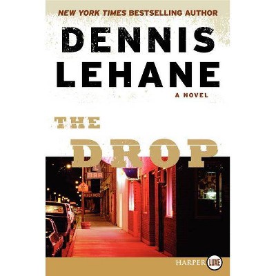 The Drop - Large Print by  Dennis Lehane (Paperback)